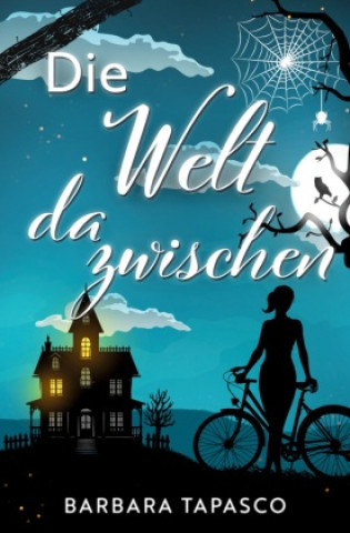 Kniha Die Welt dazwischen Barbara Tapasco