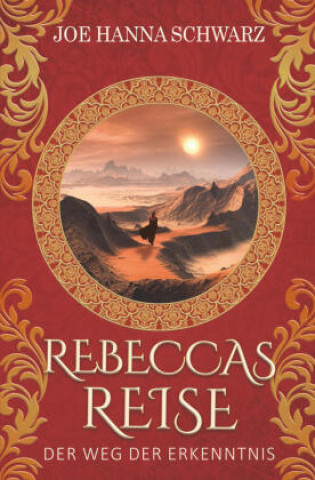 Kniha Rebeccas Reise Joe Hanna Schwarz