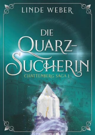 Kniha Die Quarzsucherin Linde Weber