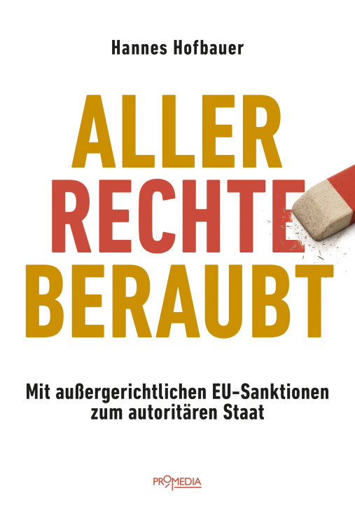 Kniha Aller Rechte beraubt Hannes Hofbauer