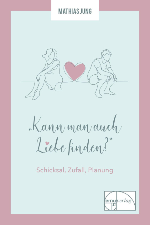 Βιβλίο Kann man auch Liebe finden? 