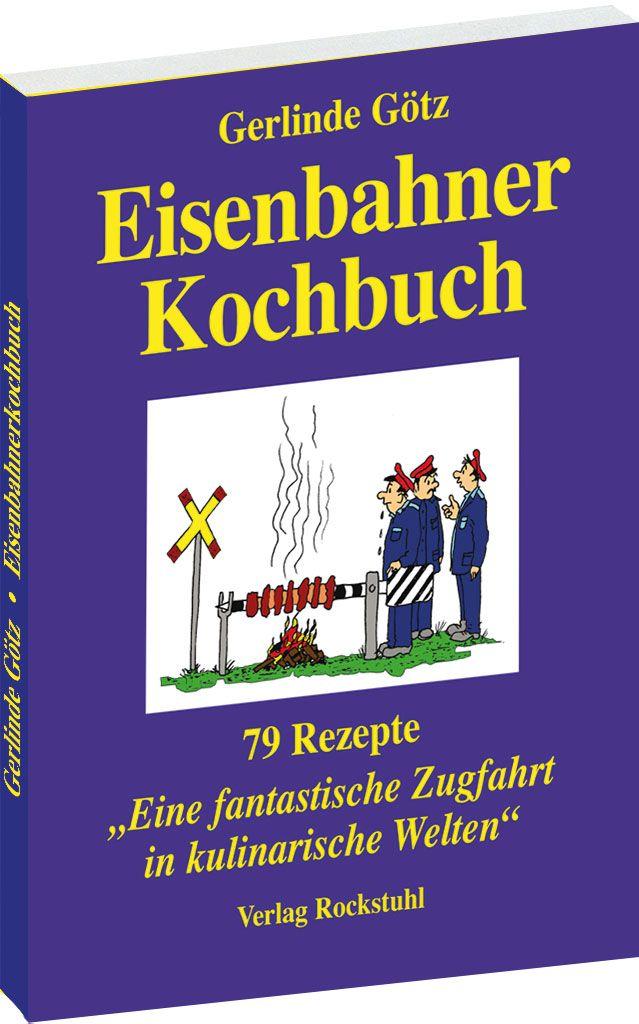 Kniha Eisenbahnerkochbuch Rolf Westerhoff