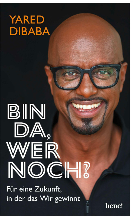Kniha Bin da, wer noch? Yared Dibaba