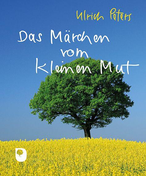 Kniha Das Märchen vom kleinen Mut Ulrich Peters