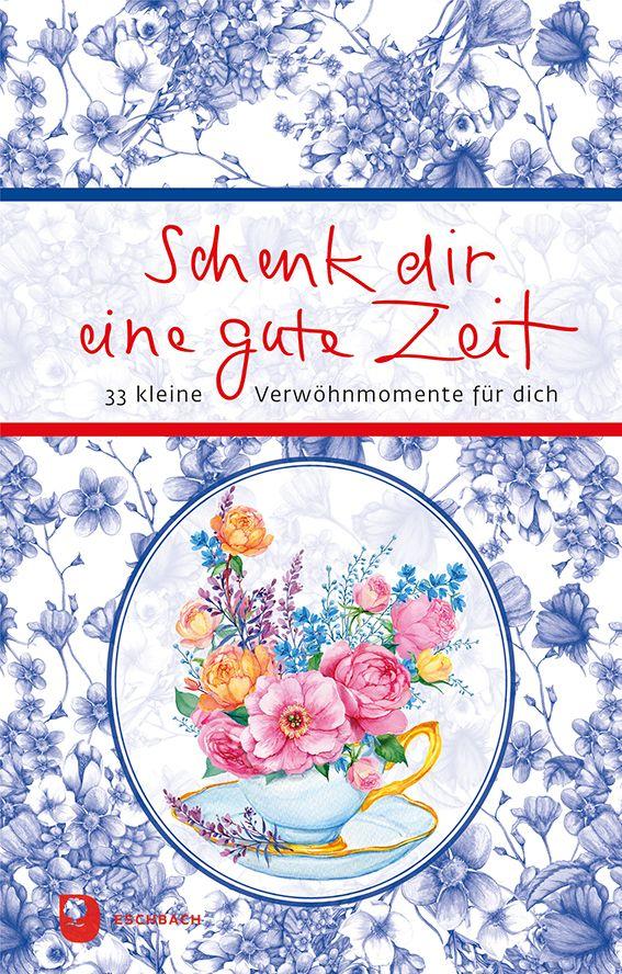 Kniha Schenk dir eine gute Zeit 