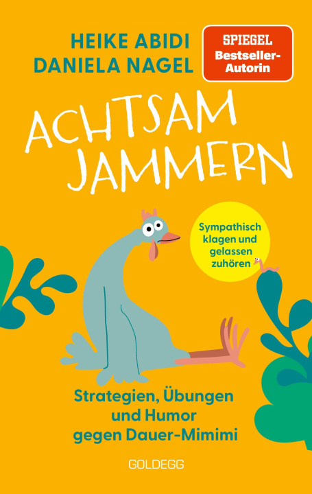 Kniha Achtsam jammern Heike Abidi