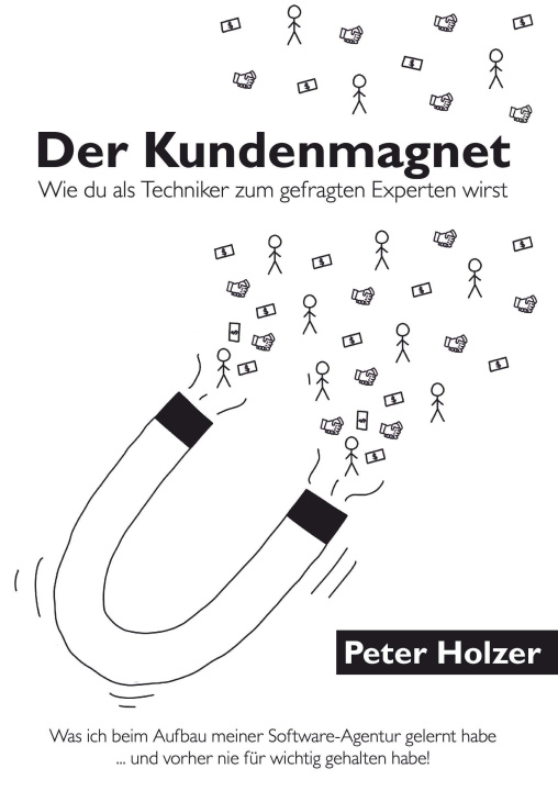 Kniha Der Kundenmagnet Peter Holzer