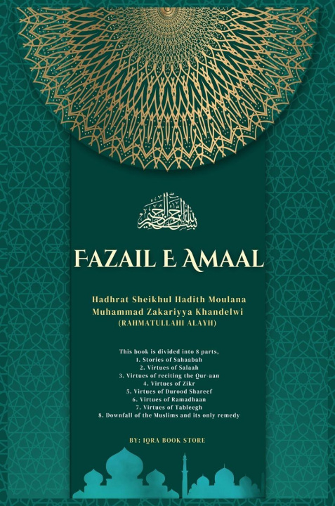Kniha Fazail E Amaal Moulana Muhammad Zakariyya Saahib Ra