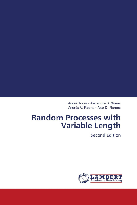 Kniha Random Processes with Variable Length Andréa V. Rocha Alex D. Ramos