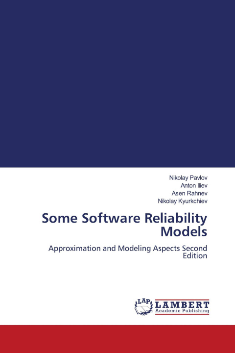 Knjiga Some Software Reliability Models Anton Iliev