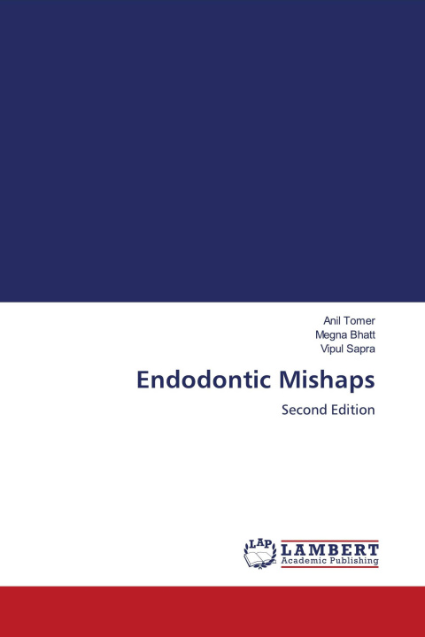 Kniha Endodontic Mishaps Megna Bhatt