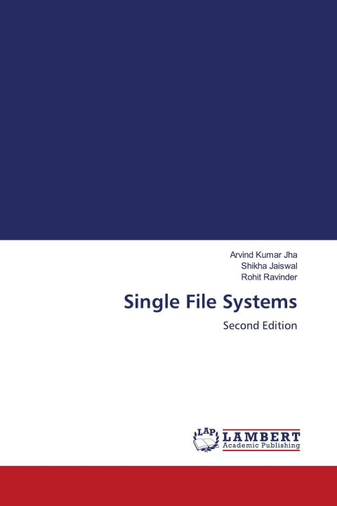 Kniha Single File Systems Shikha Jaiswal