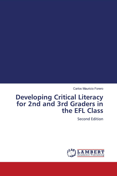 Βιβλίο Developing Critical Literacy for 2nd and 3rd Graders in the EFL Class 