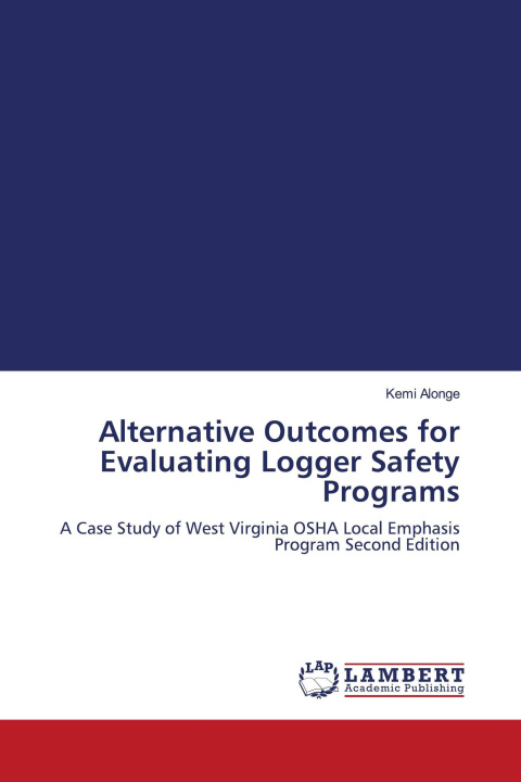 Kniha Alternative Outcomes for Evaluating Logger Safety Programs 