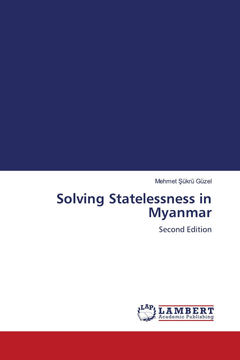 Kniha Solving Statelessness in Myanmar 