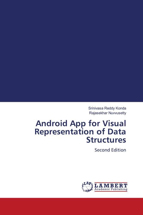 Kniha Android App for Visual Representation of Data Structures Rajasekhar Nuvvusetty