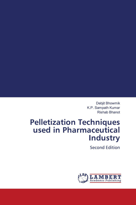 Boek Pelletization Techniques used in Pharmaceutical Industry K. P. Sampath Kumar