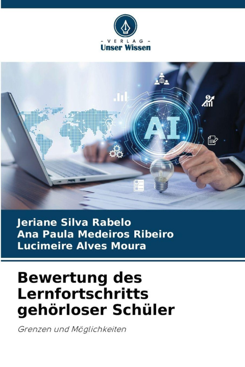 Kniha Bewertung des Lernfortschritts gehörloser Schüler Ana Paula Medeiros Ribeiro