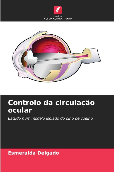 Kniha Controlo da circulação ocular Esmeralda Delgado
