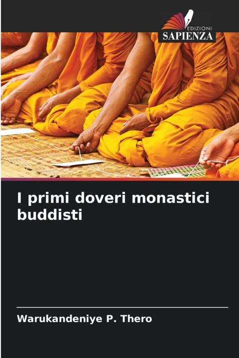 Kniha I primi doveri monastici buddisti Warukandeniye P. Thero