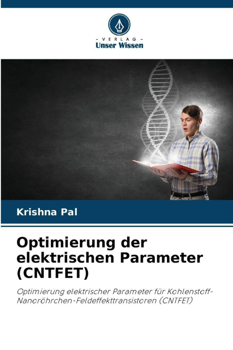 Kniha Optimierung der elektrischen Parameter (CNTFET) KRISHNA PAL