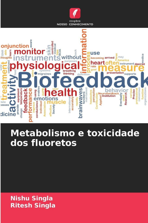 Kniha Metabolismo e toxicidade dos fluoretos Ritesh Singla