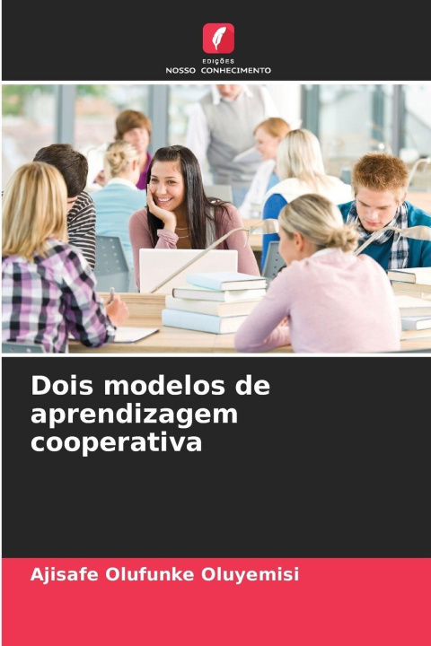 Book Dois modelos de aprendizagem cooperativa Ajisafe Olufunke Oluyemisi
