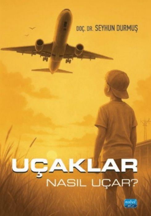Knjiga Ucaklar Nasil Ucar 