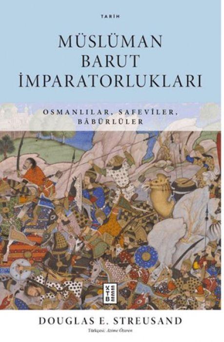 Kniha Müslüman Barut Imparatorluklari 