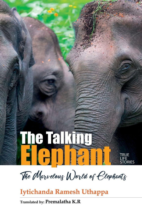 Kniha The Talking Elephant Iythichanda Ramesh Uthappa