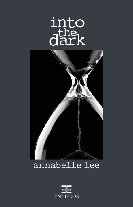 Kniha Into the dark Annabelle Lee
