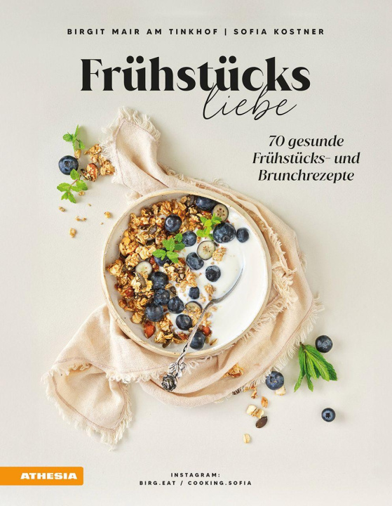 Kniha Frühstücksliebe Birgit Mair am Tinkhof