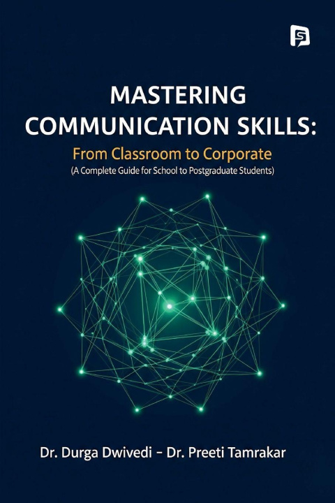 Kniha Mastering Communication Skills Dr. Preeti Tamrakar Dr. Durga Dwivedi
