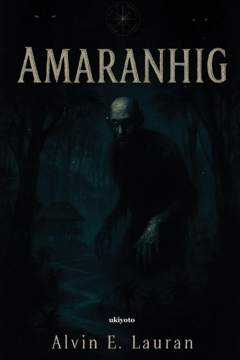 Kniha Amaranhig Alvin E. Lauran