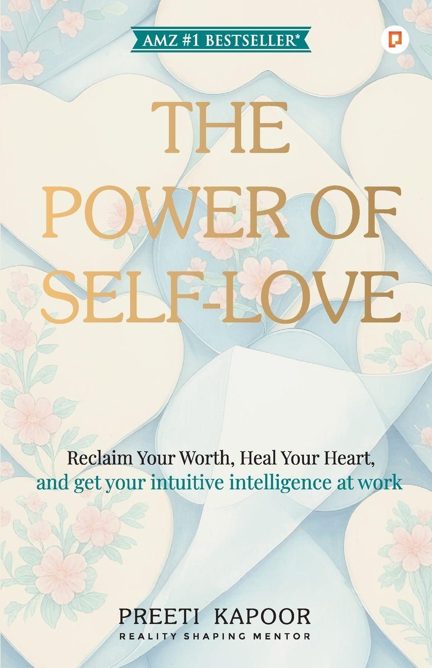 Kniha The Power Of Self - Love Preeti Kapoor
