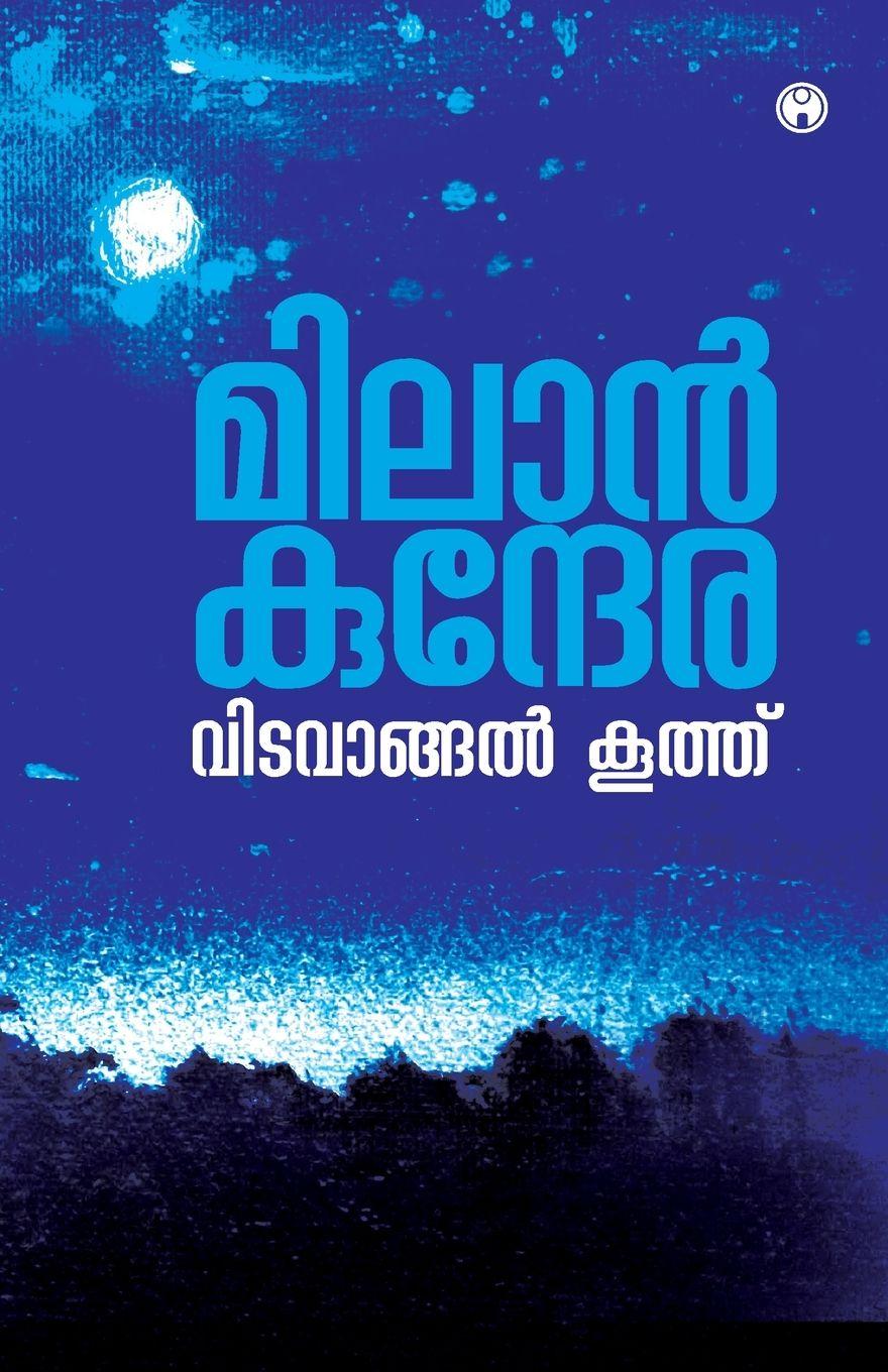 Kniha Vidavangalkoothu Milan Kundera