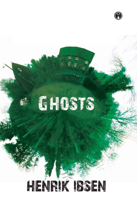 Knjiga Ghosts Henrik Ibsen