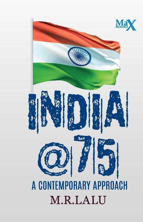 Kniha INDIA @75 M.R.Lalu