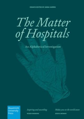 Knjiga The Matter of Hospitals Anna Harris