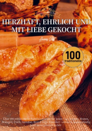 Kniha Omas Küche - Herzhaft, ehrlich und mit Liebe gekocht Hannes Vogt