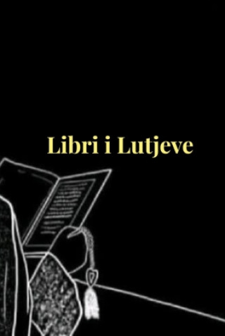 Kniha Libri i Lutjeve S F