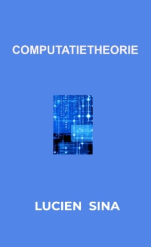 Kniha Computatietheorie Lucien Sina