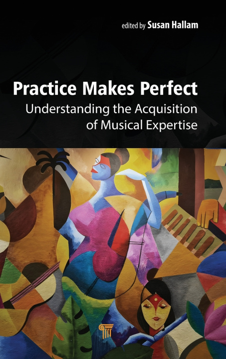 Kniha Practice Makes Perfect Susan Hallam