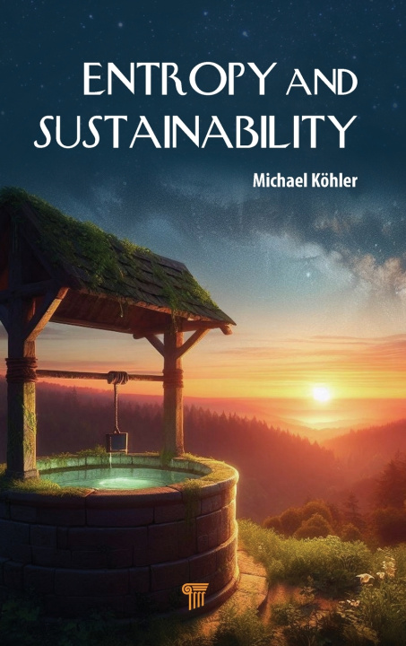 Libro Entropy and Sustainability Michael Kohler