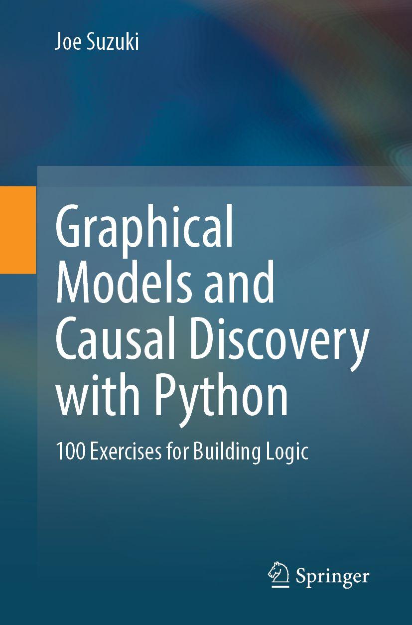 Knjiga Graphical Models and Causal Discovery with Python Joe Suzuki