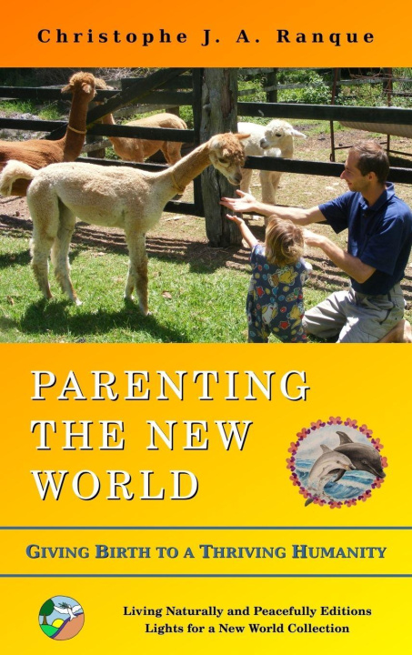 Kniha Parenting the New World Christophe J. A. Ranque