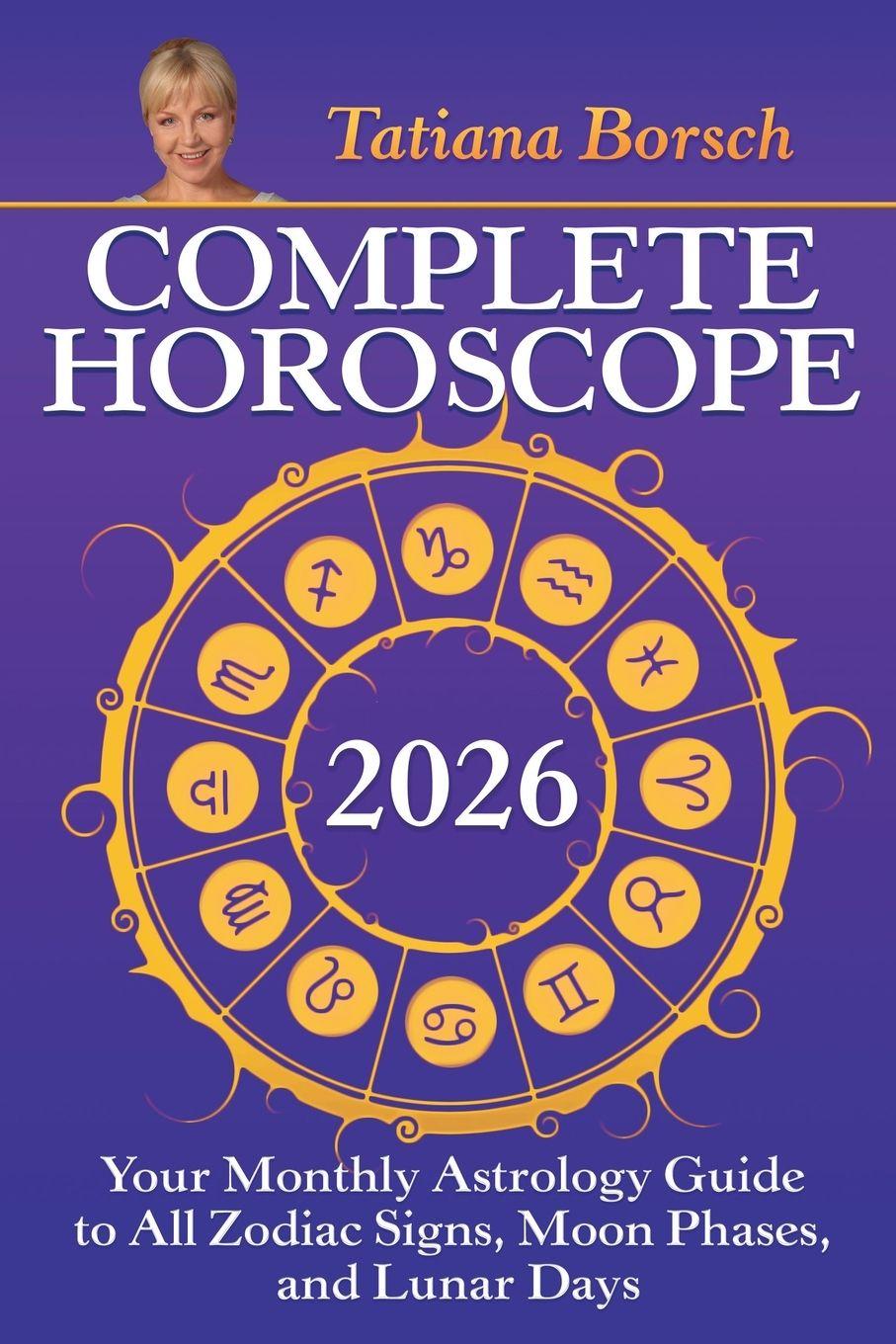 Knjiga Complete Horoscope 2026 Tatiana Borsch
