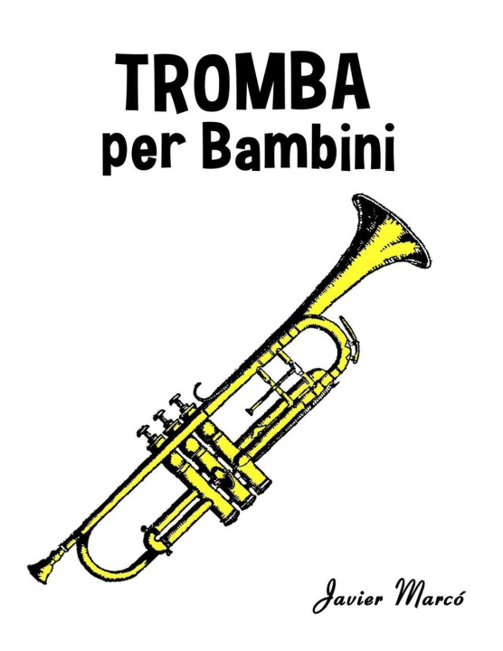 Kniha Tromba per Bambini Javier Marcó