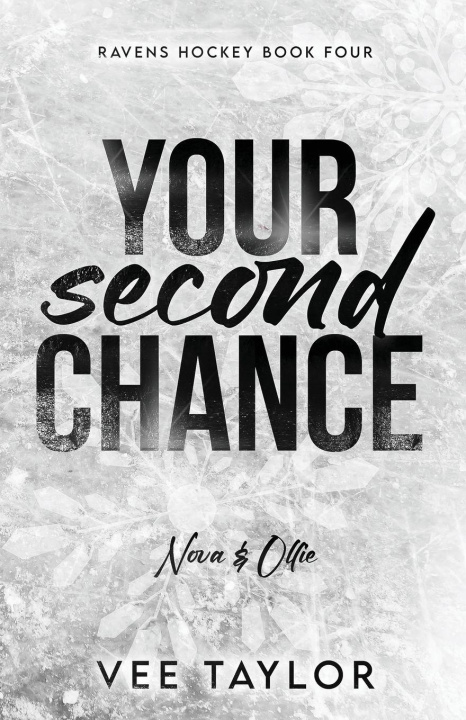 Kniha Your Second Chance Vee Taylor