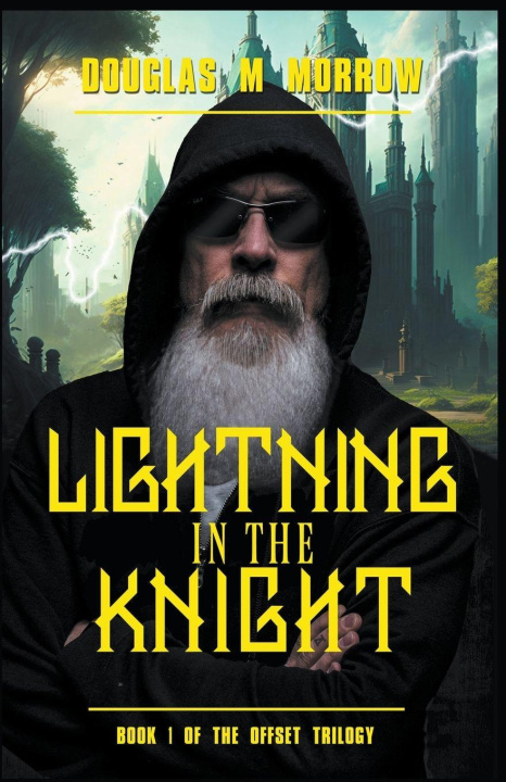 Kniha Lightning In The Knight Douglas M. Morrow